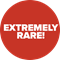 Extremely Rare 